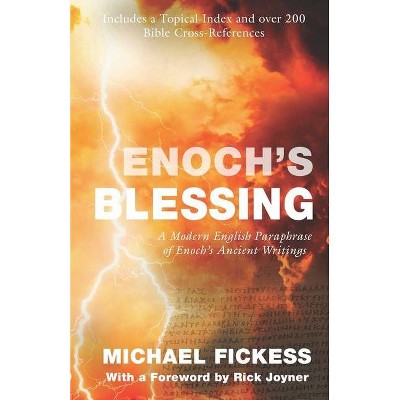 Enoch's Blessing - by  Michael Fickess (Paperback)