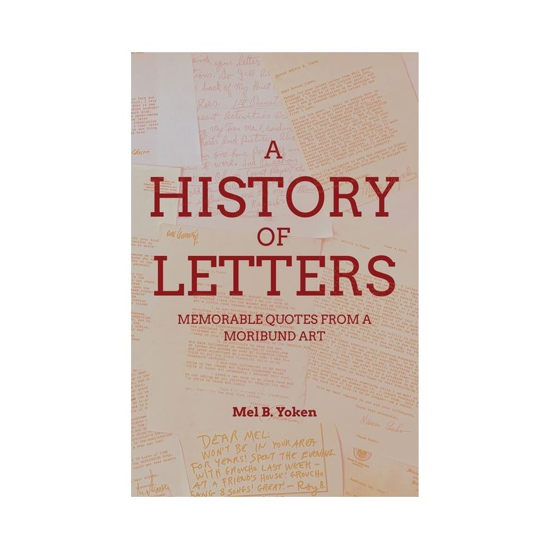 A History of Letters - by  Mel B Yoken (Paperback), 1 of 2