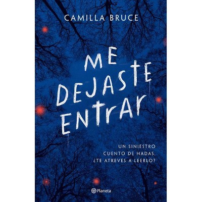 Me Dejaste Entrar - by  Camilla Bruce (Paperback)