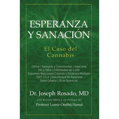 Esperanza y Sanación - by  Rosado M D (Paperback)