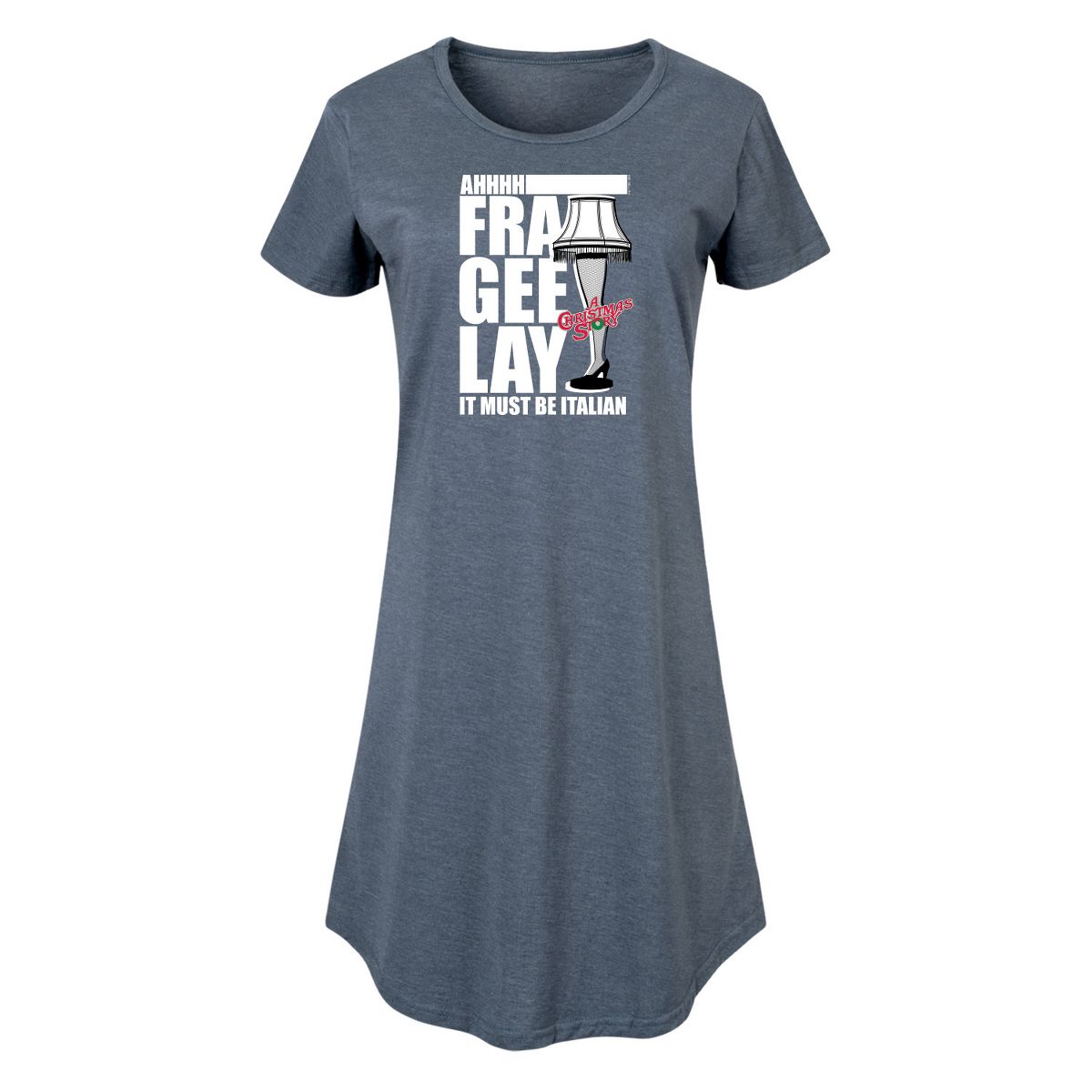 Women's - A Christmas Story - Ahhh Fra Gee Lay Must Be Italian Graphic T-shirt Dress
