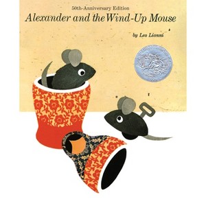 Alexander and the Wind-Up Mouse - by  Leo Lionni (Hardcover) - 1 of 1
