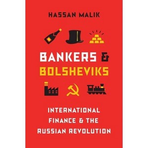 Bankers and Bolsheviks - by  Hassan Malik (Paperback) - 1 of 1