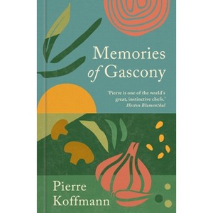 Memories of Gascony - by Pierre Koffmann - 1 of 1