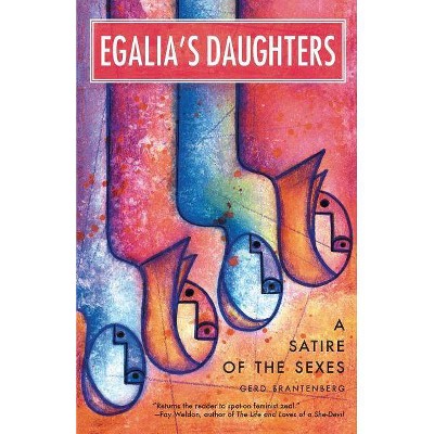 Egalia's Daughters - by  Gerd Brantenberg (Paperback)