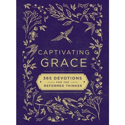 Captivating Grace - by  Zondervan (Hardcover)
