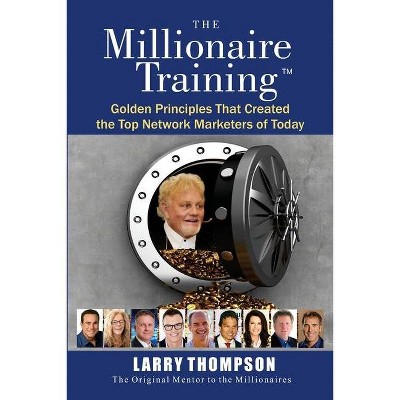 The Millionaire Training - (Paperback)