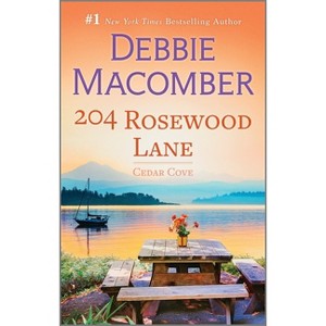 204 Rosewood Lane - (Cedar Cove) by  Debbie Macomber (Paperback) - 1 of 1