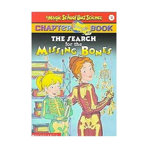 The Search For The Missing Bones Magic School Bus Science Chapter Books Paperback By Eva Moore