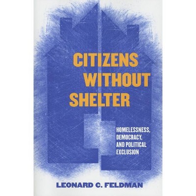 Citizens Without Shelter - Annotated by  Leonard C Feldman (Paperback)