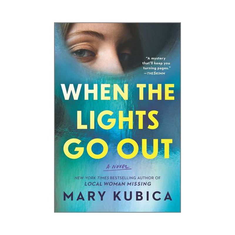 When the Lights Go Out - by  Mary Kubica (Paperback), 1 of 4