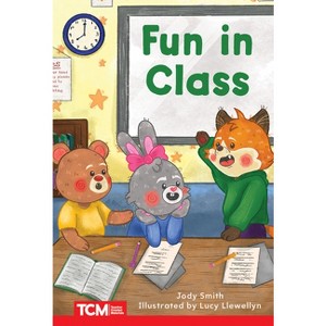 Fun in Class - (Decodable Books: Read & Succeed) by  Jodene Smith (Paperback) - 1 of 1