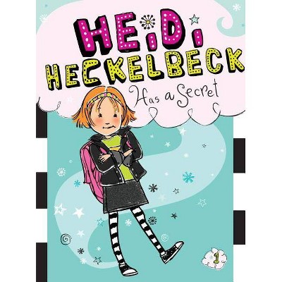 Heidi Heckelbeck Has a Secret, 1 - by  Wanda Coven (Hardcover)