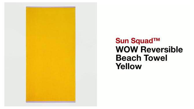 WOW Reversible Beach Towel Yellow - Sun Squad&#8482;, 2 of 5, play video
