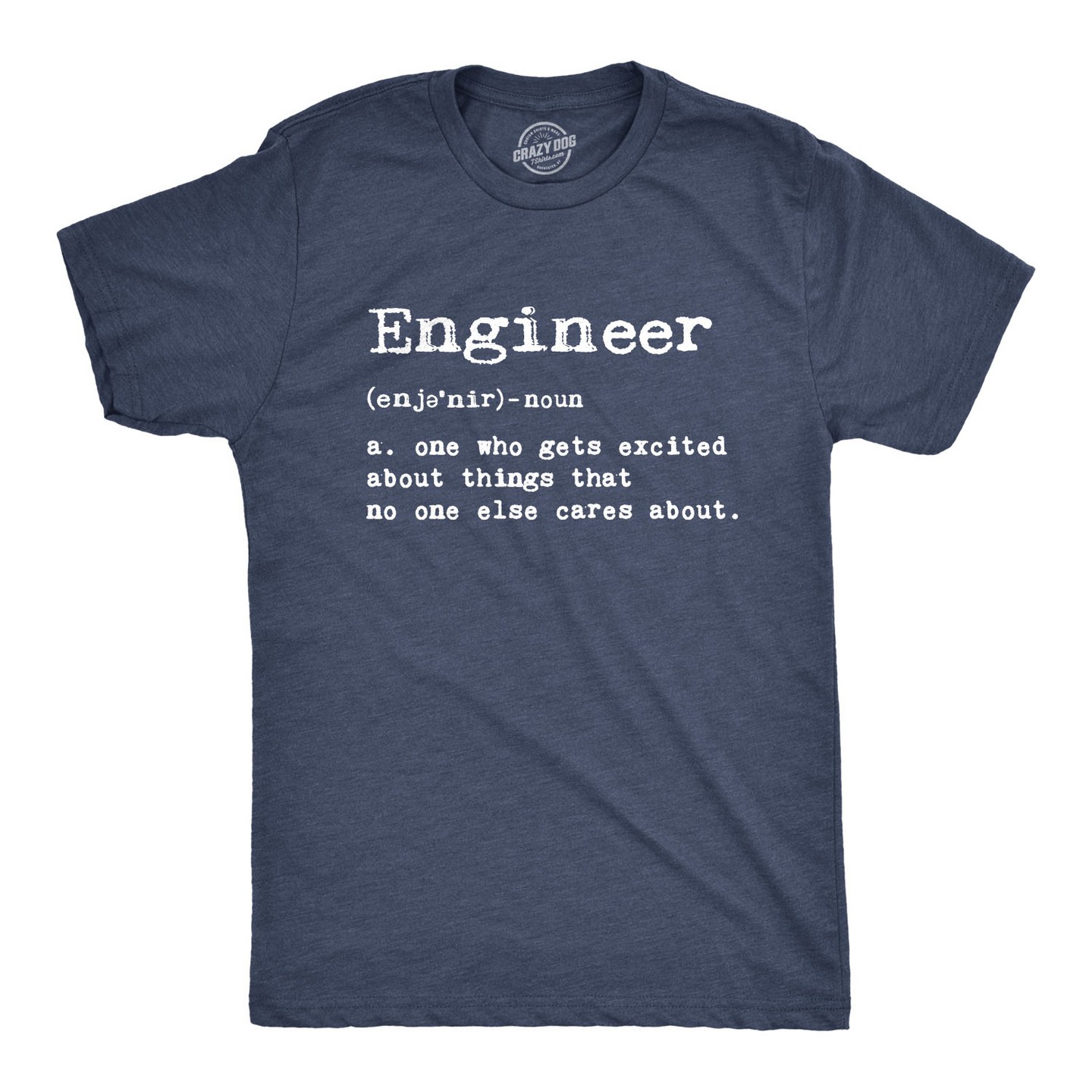Мужская футболка Crazy Dog T-Shirts, Inc. Engineer Definition T Shirt Funny Sarcastic Science Tee - Crazy Dog T Shirt For the Office Navy, цвет: Тёмно-синий — фото 1