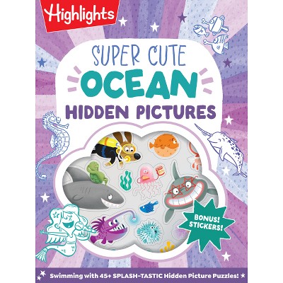 Super Cute Ocean Hidden Pictures Puzzles - (Paperback)