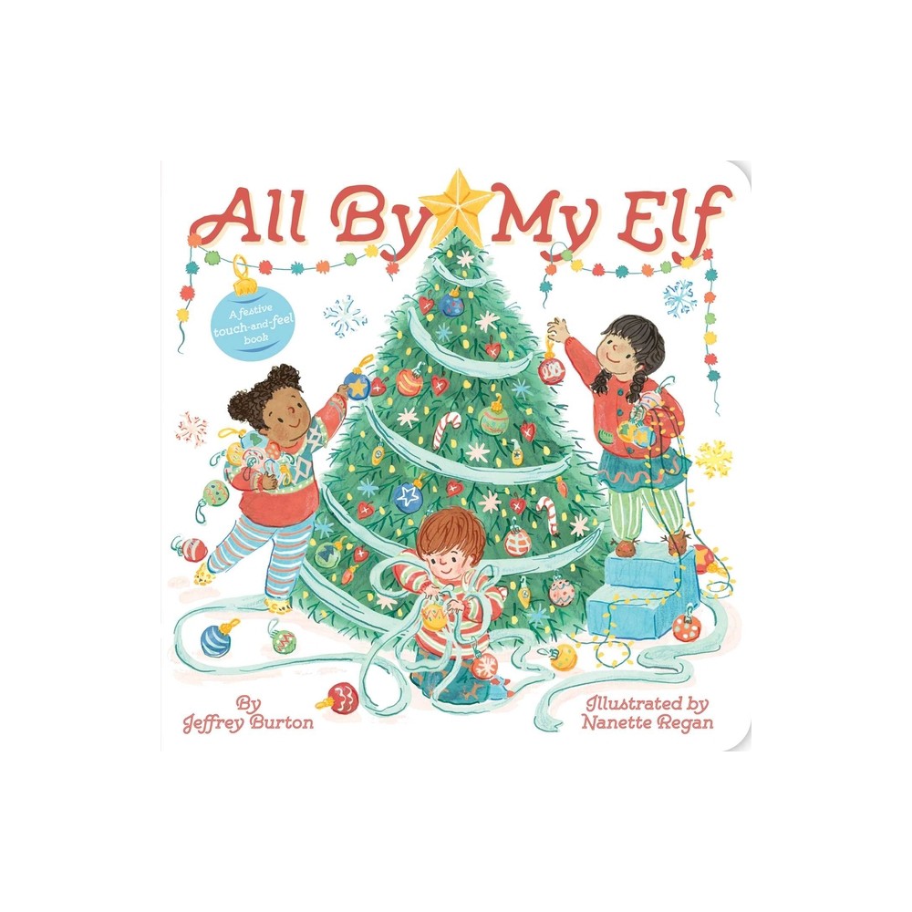 All by My Elf - by Jeffrey Burton (Board Book)