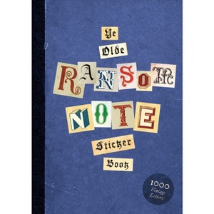 Ye Olde Ransom Note Sticker Book - (Paperback) - 1 of 1