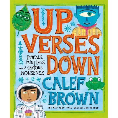 Up Verses Down - by  Calef Brown (Hardcover)