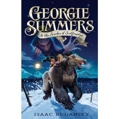 Georgie Summers and the Scribes of Scatterplot - by  Isaac Rudansky (Hardcover)