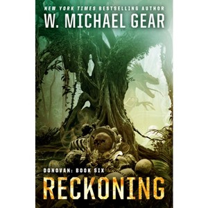 Reckoning - (Donovan) by W Michael Gear - 1 of 1