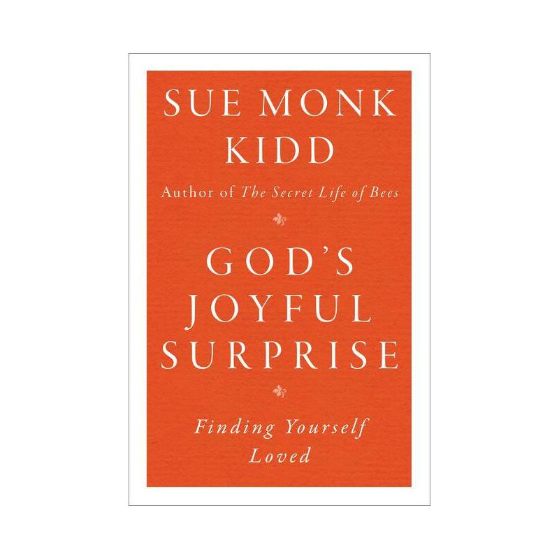 God's Joyful Surprise - by  Sue Monk Kidd (Paperback), 1 of 2