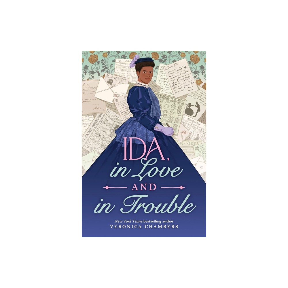 Ida, in Love and in Trouble - by Veronica Chambers (Hardcover)