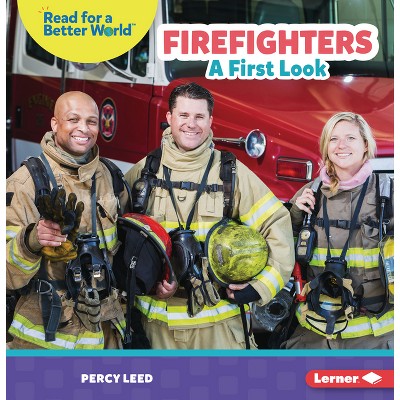Firefighters - (Read about Community Helpers (Read for a Better World (Tm))) by  Percy Leed (Paperback)