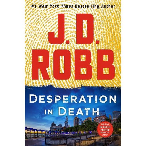 Desperation in Death - (In Death) by J D Robb - image 1 of 1
