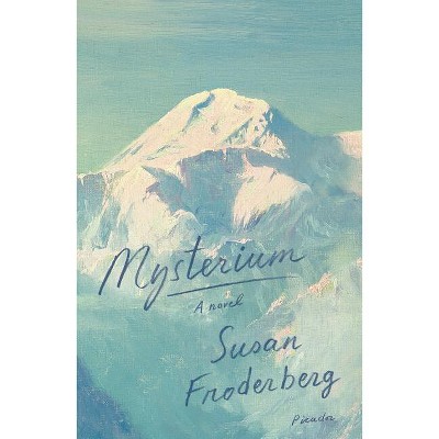 Mysterium - by  Susan Froderberg (Paperback)