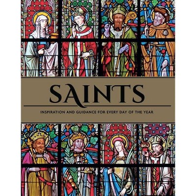 Saints - by  Weldon Owen (Hardcover)