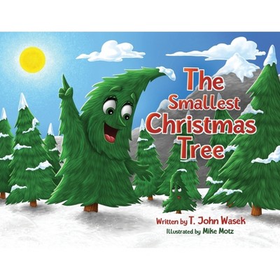 The Smallest Christmas Tree - by T John Wasek