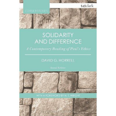 Solidarity and Difference - (T&t Clark Cornerstones) 2nd Edition by  David G Horrell (Paperback)