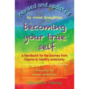 Becoming Your True Self - by  Vivian Broughton (Paperback) - 1 of 1