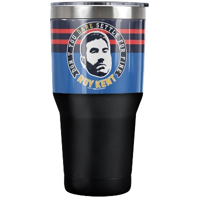 Ted Lasso Roy Kent Don't Settle Steel Tumbler 30oz Coffee Travel Mug