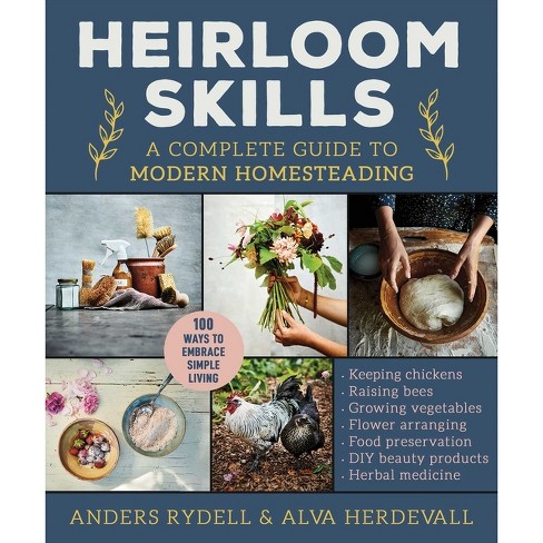 Heirloom Skills - By Anders Rydell & Alva Herdevall (hardcover) : Target