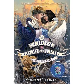 The School for Good and Evil #4: Quests for Glory - by  Soman Chainani (Paperback)