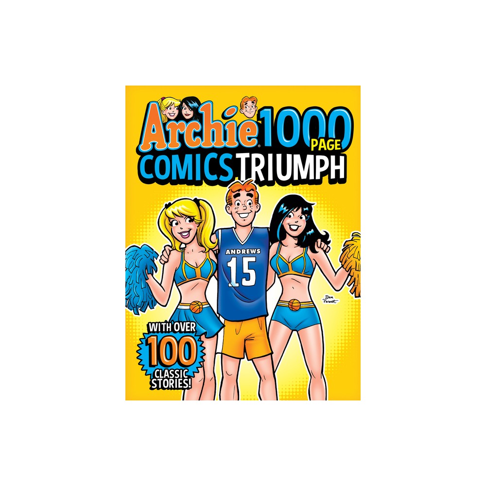 Archie 1000 Page Comics Triumph - (Archie 1000 Page Digests) by Archie Superstars (Paperback)