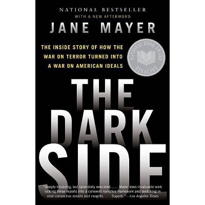 The Dark Side - by  Jane Mayer (Paperback)