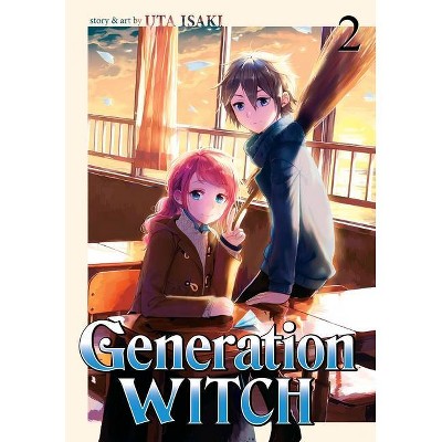  Generation Witch Vol. 2 - (Generation Witch, 2) by  Isaki Uta (Paperback) 