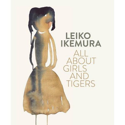 Leiko Ikemura: All about Girls and Tigers - by  Adele Schlombs (Paperback)