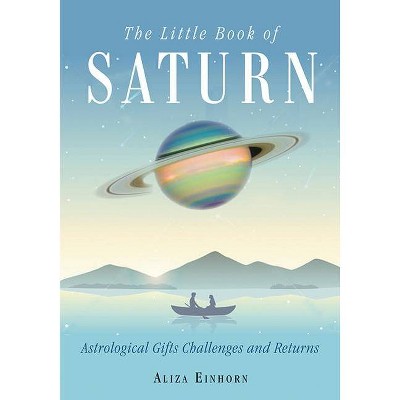 The Little Book of Saturn - by  Aliza Einhorn (Paperback)