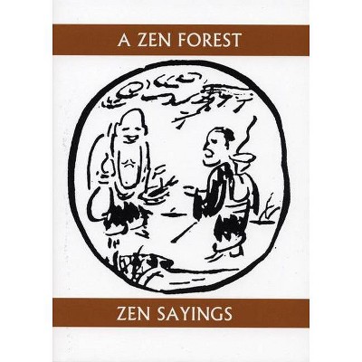 A Zen Forest - (Companions for the Journey) (Paperback)