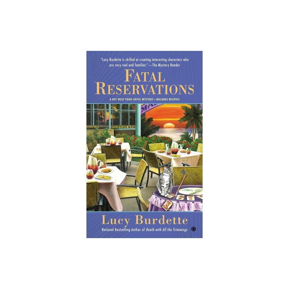 Fatal Reservations - (Key West Food Critic) by Lucy Burdette (Paperback)