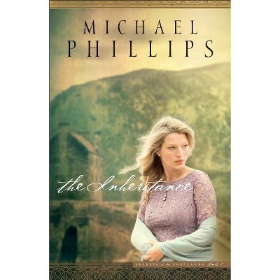 The Inheritance - (Secrets of the Shetlands) by  Michael Phillips (Paperback)