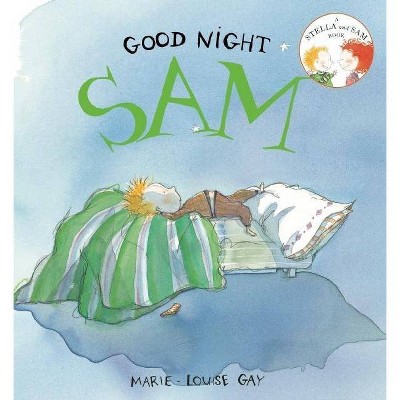 Good Night, Sam - (Stella and Sam Books) (Paperback)