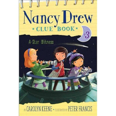 A Star Witness, 3 - (Nancy Drew Clue Book) by  Carolyn Keene (Paperback)