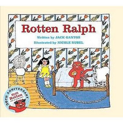 Rotten Ralph - by  Jack Gantos (Paperback)