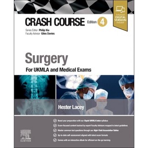 Crash Course Surgery - 4th Edition by  Hester Lacey (Paperback) - 1 of 1