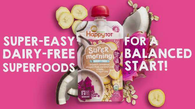 HappyTot Super Morning Organic Bananas Dragonfruit Coconut Milk &#38; Oats with Super Chia Baby Food Pouch - 4oz, 2 of 6, play video